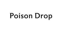  Poison Drop